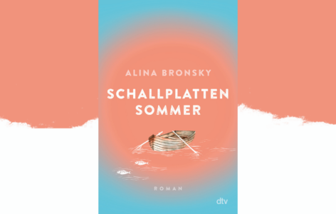 Alina Bronsky – Schallplattensommer